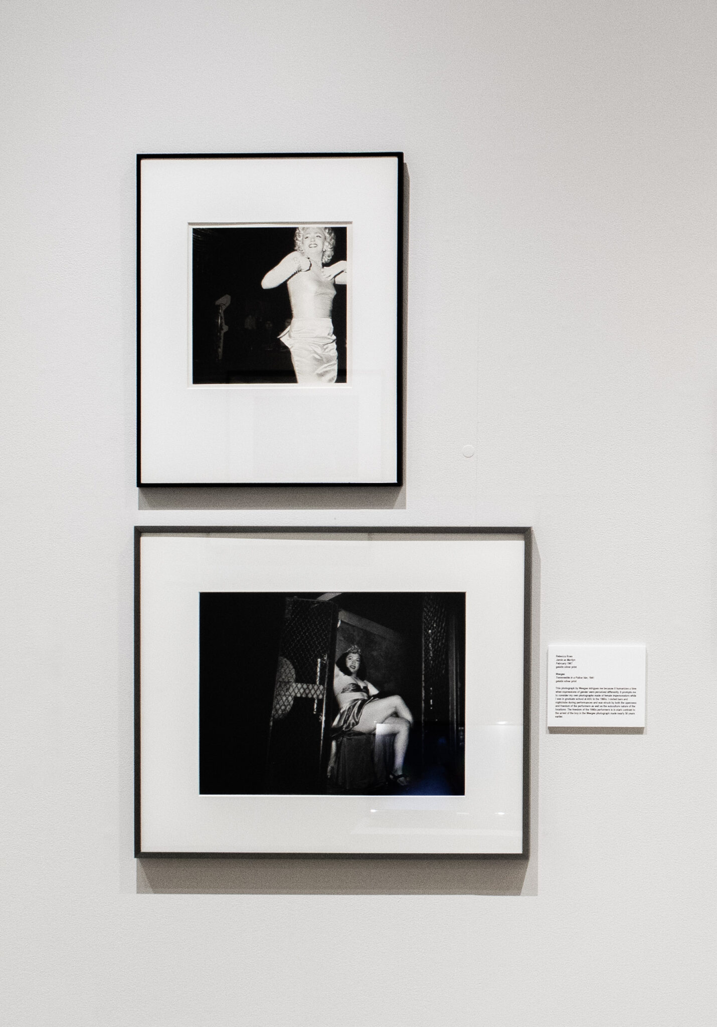 Rebecca Ross |  
Jamie as Marilyn  |  
February 1987  |  
gelatin silver print  |  

Collection Piece: Weegee  |  
Transvestite in a Police Van  |  1941  |  
gelatin silver print  |  

Artist Statement: This photograph by Weegee intrigues me because it humanizes a time when expressions of gender were perceived differently. It prompts me to consider my own photographs made of female impersonators while I was in graduate school at ASU in the 1980s. I visited bars and nightclubs during performances and was struck by both the openness and freedom of the performers as well as the subculture nature of the locations. The freedom of the 1980s performers is in stark contrast to the arrest of the boy in the Weegee photograph made nearly 50 years earlier.